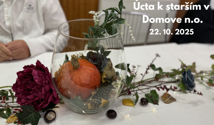 Úcta k starším - Domov n. o. 22. 10. 2025